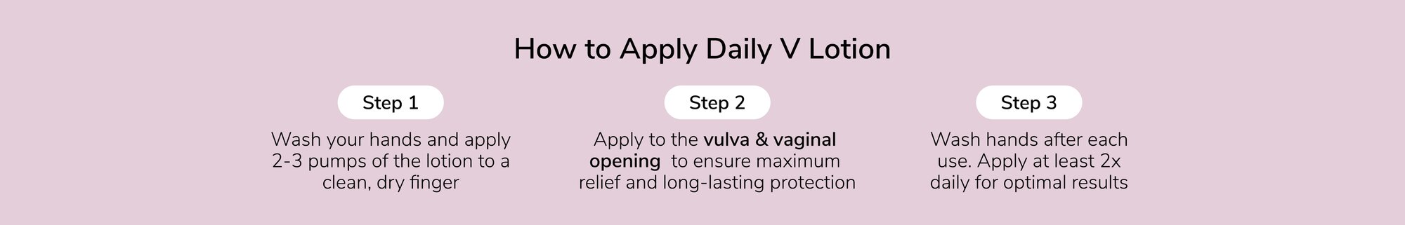 How to Apply the Daily V Lotion