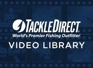 TackleDirect Video Libray