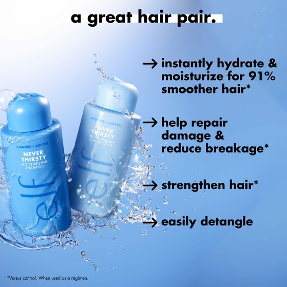  e.l.f. Never Thirsty Shampoo and Conditioner duo with benefits: 91% smoother hair, repairs damage, reduces breakage, strengthens, and detangles