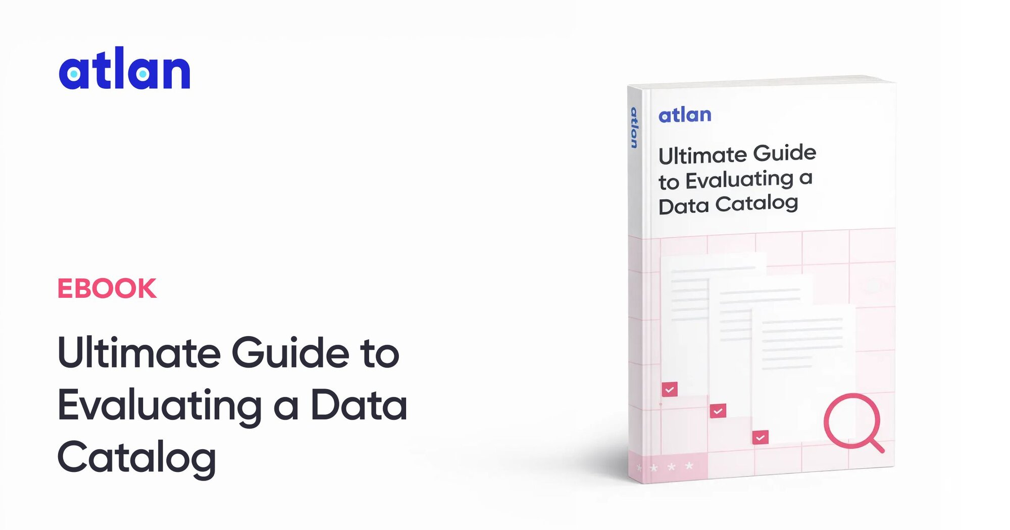 Guide to Evaluating a Data Catalog
