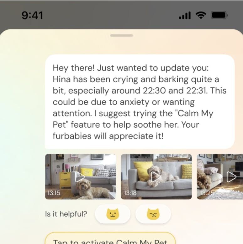 Stress & anxiety relief for your pet with the new Calm My Pet feature If your pet is barking continuously, Furbo Nanny can now sense their anxiety ...
