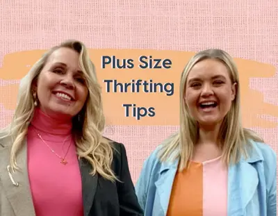 Plus Size Thrift Tips with Faye & Annika