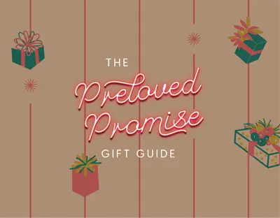 Preloved Promise Gift Guide