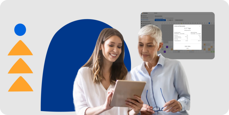 Mitarbeiterin zeigt Kollegin etwas am Tablet. Urlaubsanspruch Übersicht in TimeTac im Hintergrund