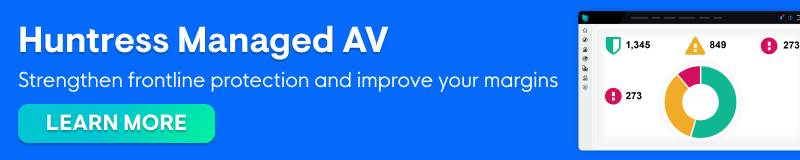 Huntress Managed Antivirus