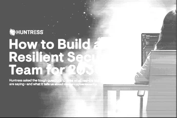 How to Build a Resilient Security Team
