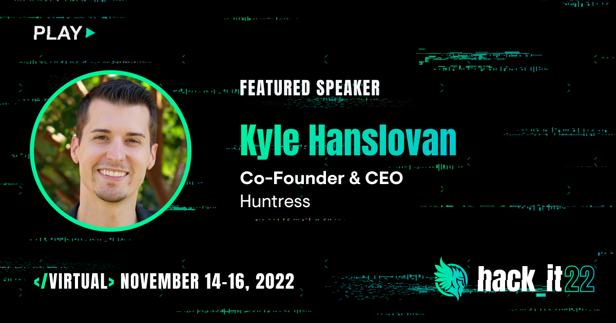 Event_hack-it-22_SpeakerPromo_Kyle