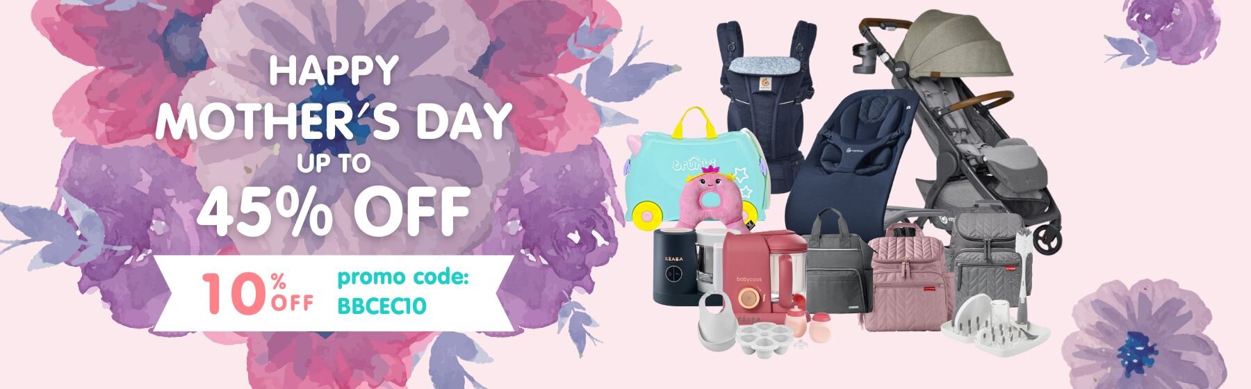 Mother's Day promo Extra 10% off