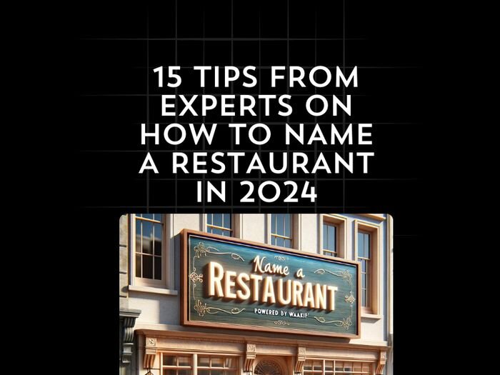 15 Tips from Experts on How to Name a Restaurant in 2024