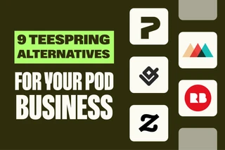 9 Teespring alternatives for your print-on-demand business