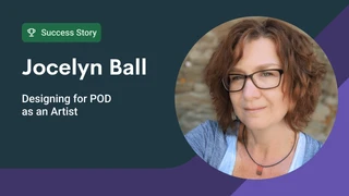 We talk designs for POD with successful indie artist Jocelyn Ball