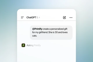 ChatGPT gift ideas made easy with Printify
