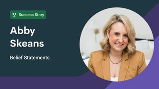Abby Skeans is changing lives with her brand: Belief statements