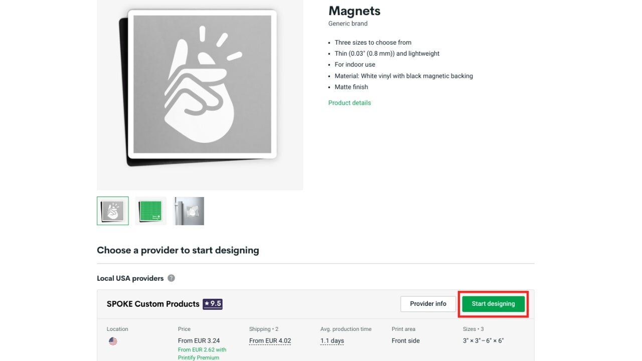 The “Start designing” button under a magnet's product description in Printify's Catalog.