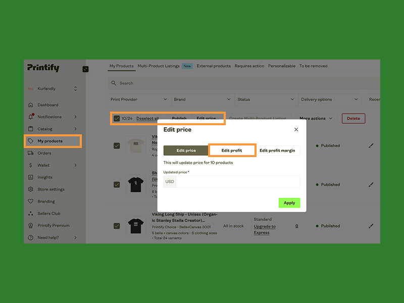 Screenshot of Printify dashboard showing the 'My products' section. A pop-up titled 'Edit price' with options to edit price or profit is visible.