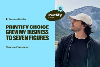 How Simone Cassarino built a seven-figure Etsy business using Printify Choice