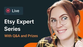 Etsy expert series with Starla Moore
