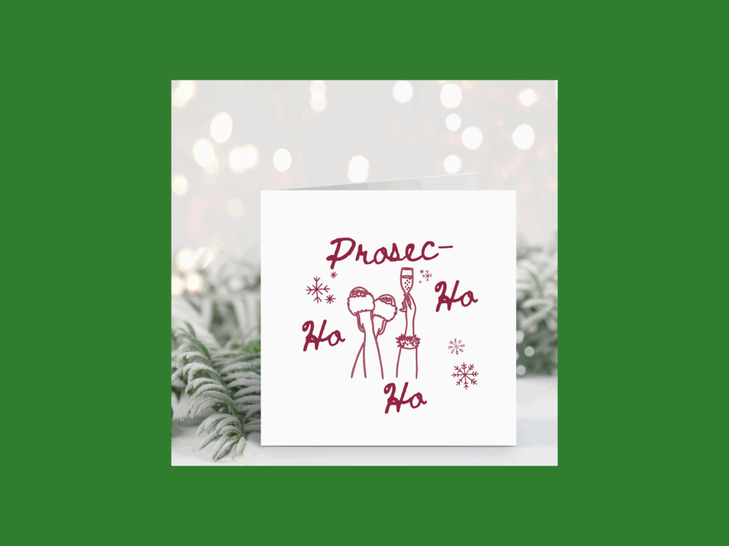 Prosec-ho, ho, ho! Christmas card.