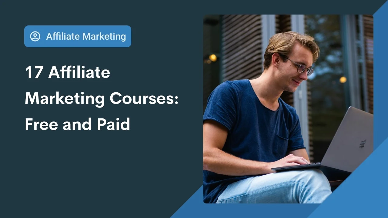 17 Affiliate marketing courses: Free and paid (2026)