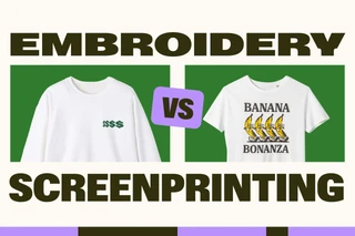Embroidery vs screen printing: Sew or ink?