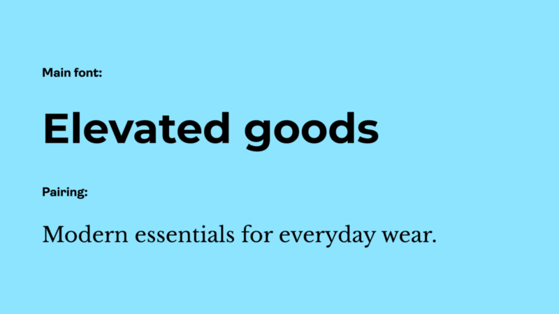 A Montserrat and Libre Baskerville font pairing: an example of the best fonts for t-shirts.