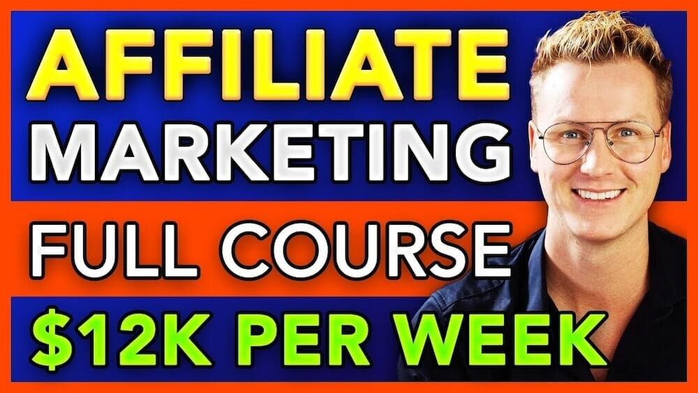 Ferdy Korpershoek' “Complete Affiliate Marketing Course For Beginners” video thumbnail screenshot.