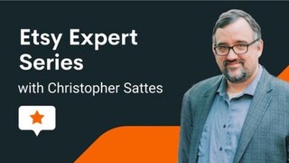 Etsy expert series with Christopher Sattes