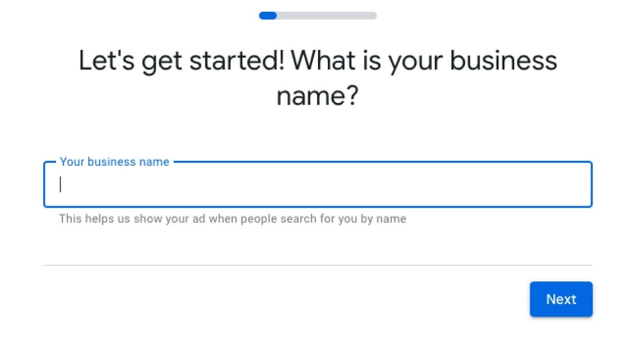 Google Ads campaign creation step where one has to provide their business name.
