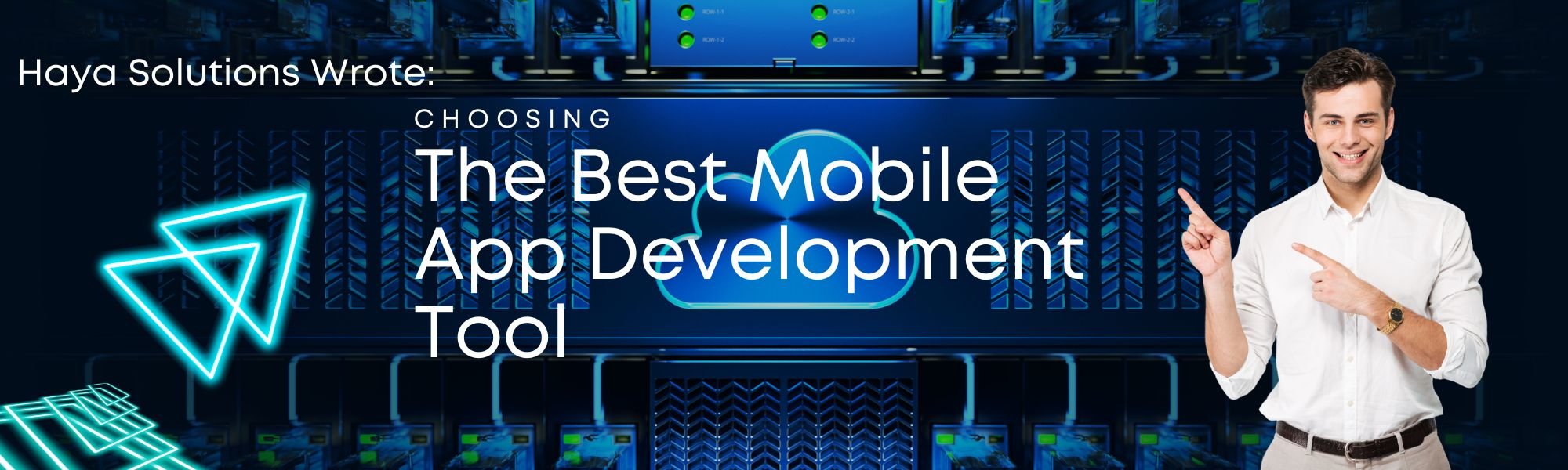 The Best Mobile App Development Tool for Your Organization