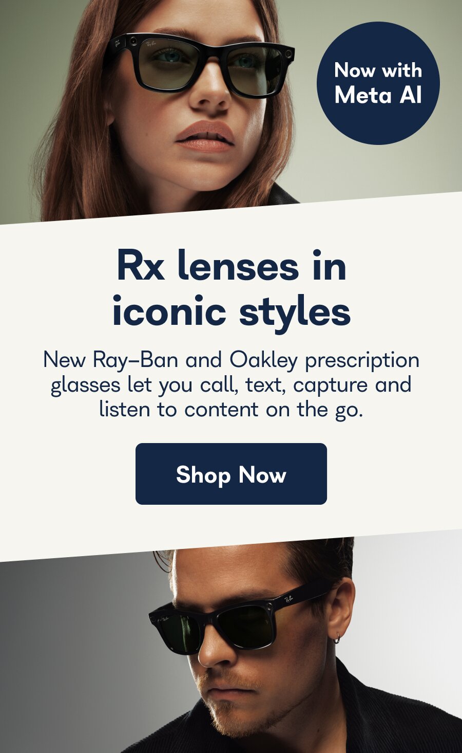 Now with Meta AI. Rx lenses in iconic styles. New Ray-Ban and Oakley prescription glasses let you call, text, capture and listen to content on the go. Shop Now. 