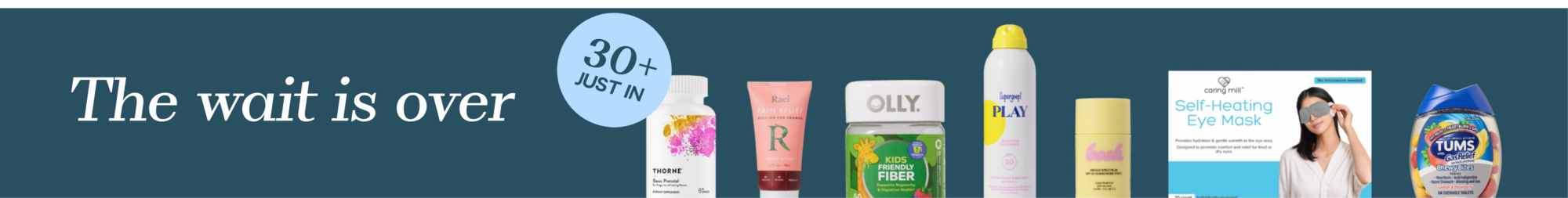 The wait is over. 30+ products just in.