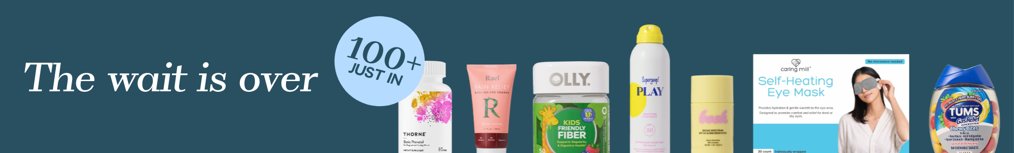 The wait is over. 100+ products just in.