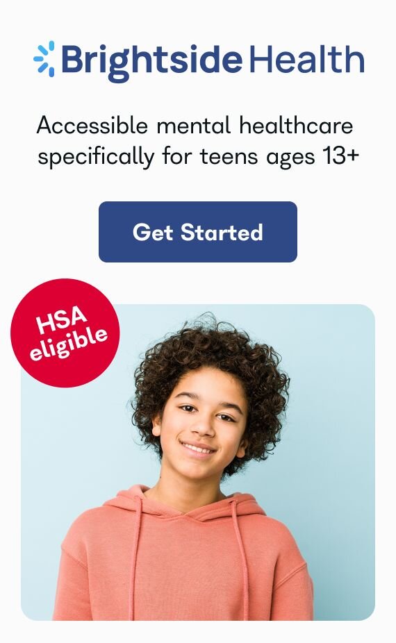 Brightside Health - Accessible mental healthcare specifically for teens ages 13+ - Get Started