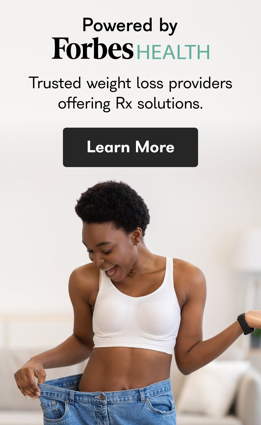 Powerd by Forbes Health. Trusted weight loss providers offering Rx solutions. Learn More.