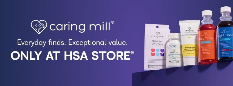 Everyday finds. Exceptional value. Only at HSA Store - Caring Mill