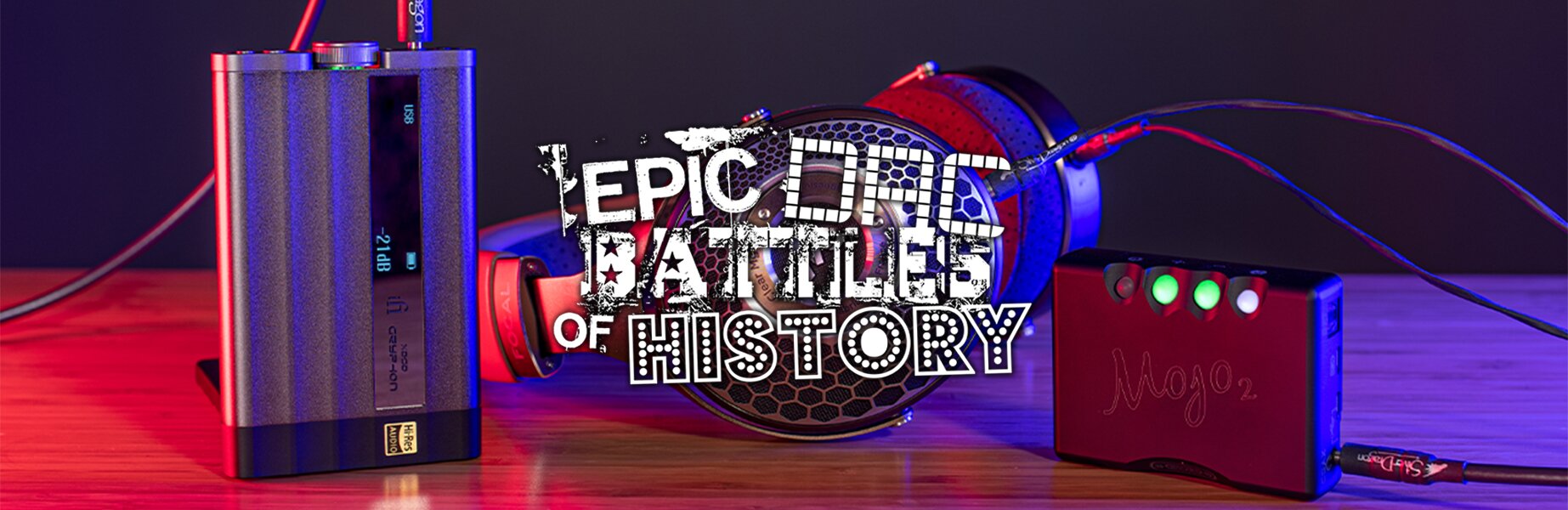 Epic DAC Battles of history ifi audio xdsd gryphon dac and chord electronics mojo 2 dac