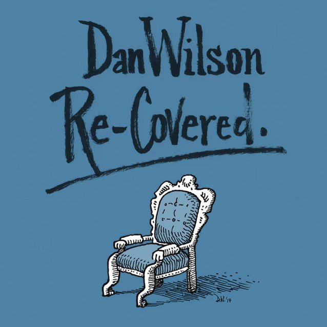Dan Wilson Re-Covered