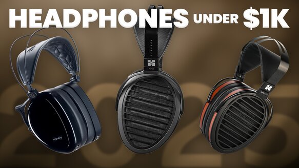 HEADPHONES UNDER $1K 