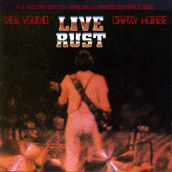 neil young and crazy horse live rust album cover