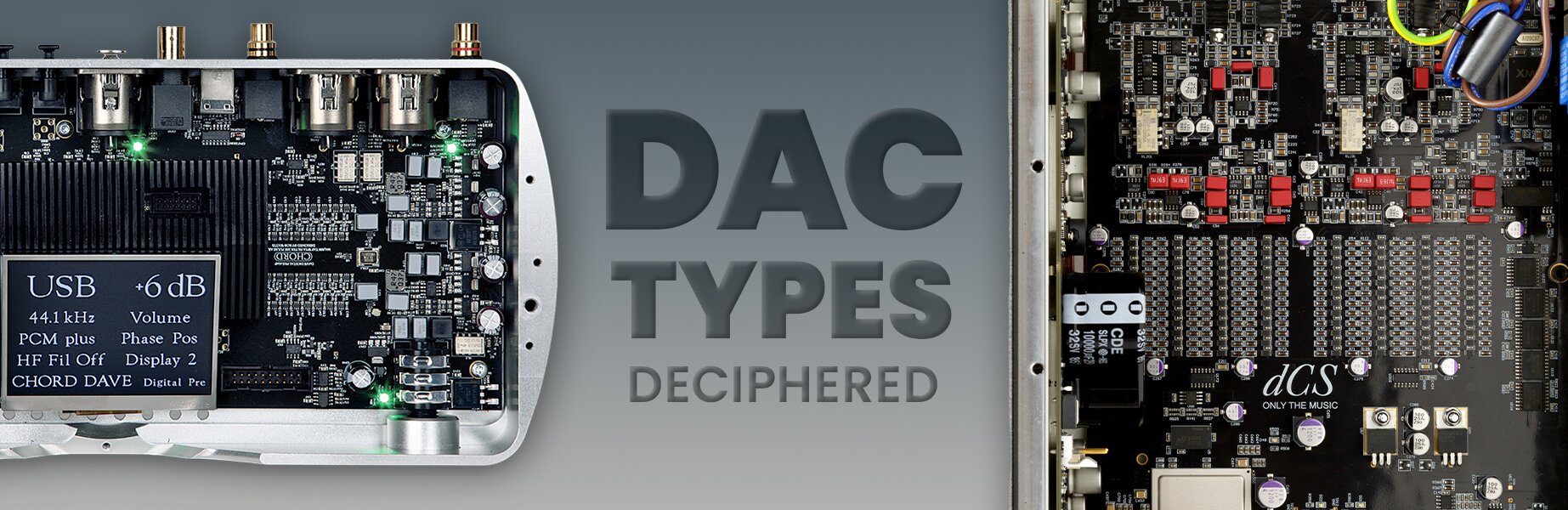 DAC Types Deciphered with two DACs showcasing internal componentry