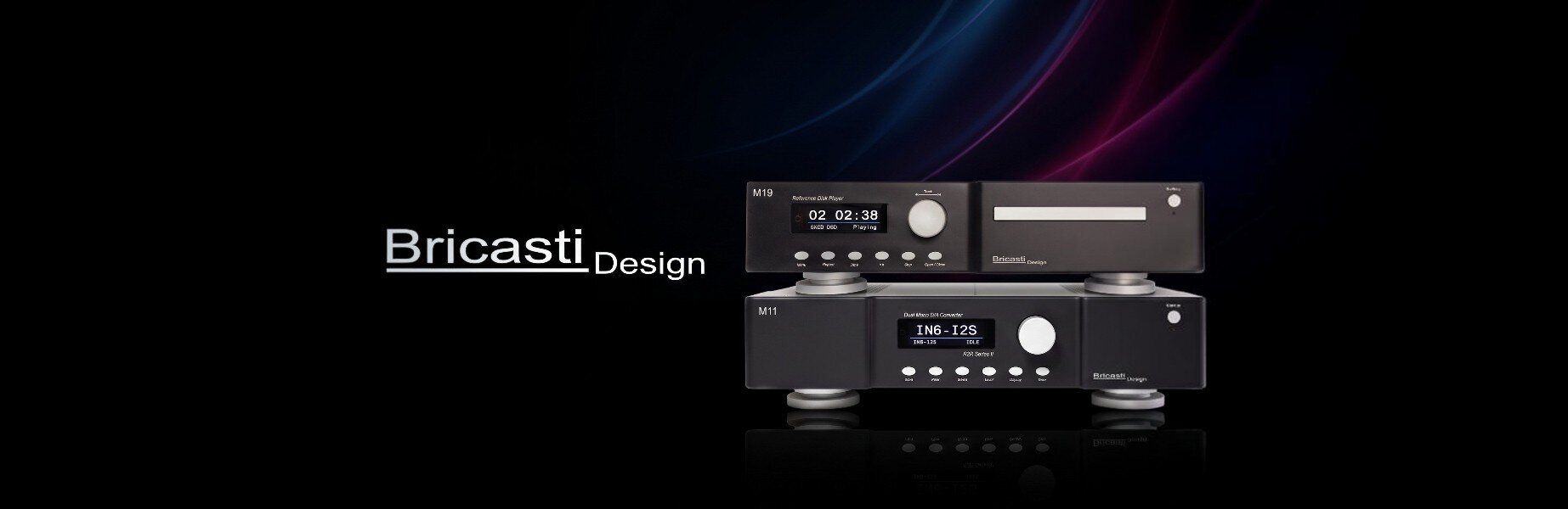 Bricasti M19 Transport and M11 Series II R2R DAC 