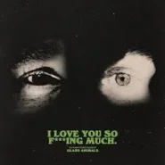 glass animals I love you so f***ing much album cover