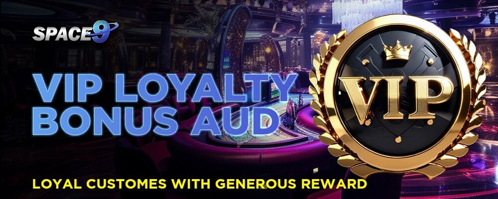 VIP LOYALTY BONUS