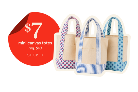 Mini Canvas Tote
Special Price: $7
reg. $10
Shop Now