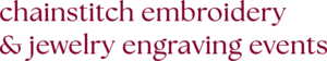 chainstitch embroidery & jewelry engraving events
