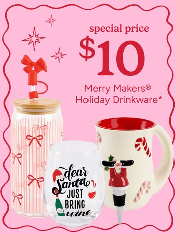 special price: $10 Merry Makers Holiday Drinkware