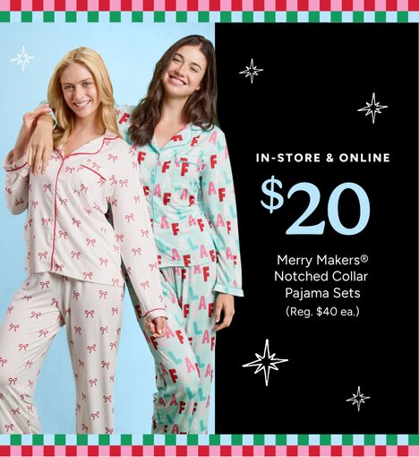 In-store & Online: Merry Makers® Notched Collar Pajama Sets $20 (Reg $40)