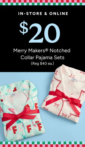 In-store & Online: Merry Makers® Notched Collar Pajama Sets $20 (Reg $40)