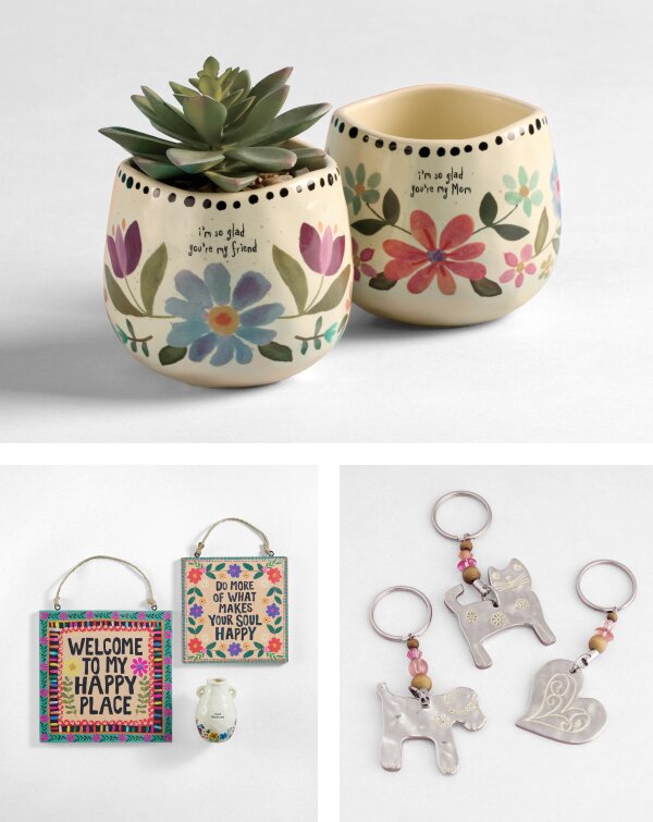 Image collage featuring Natural Life porch signs reading "Welcome to my happy place" and "Do more of what makes your soul happy", Natural Life planters with floral motif reading "I'm so glad you're my friend" and "I'm so glad you're my mom", and Natural Life silver toned keychains of a cat, dog and heart. 