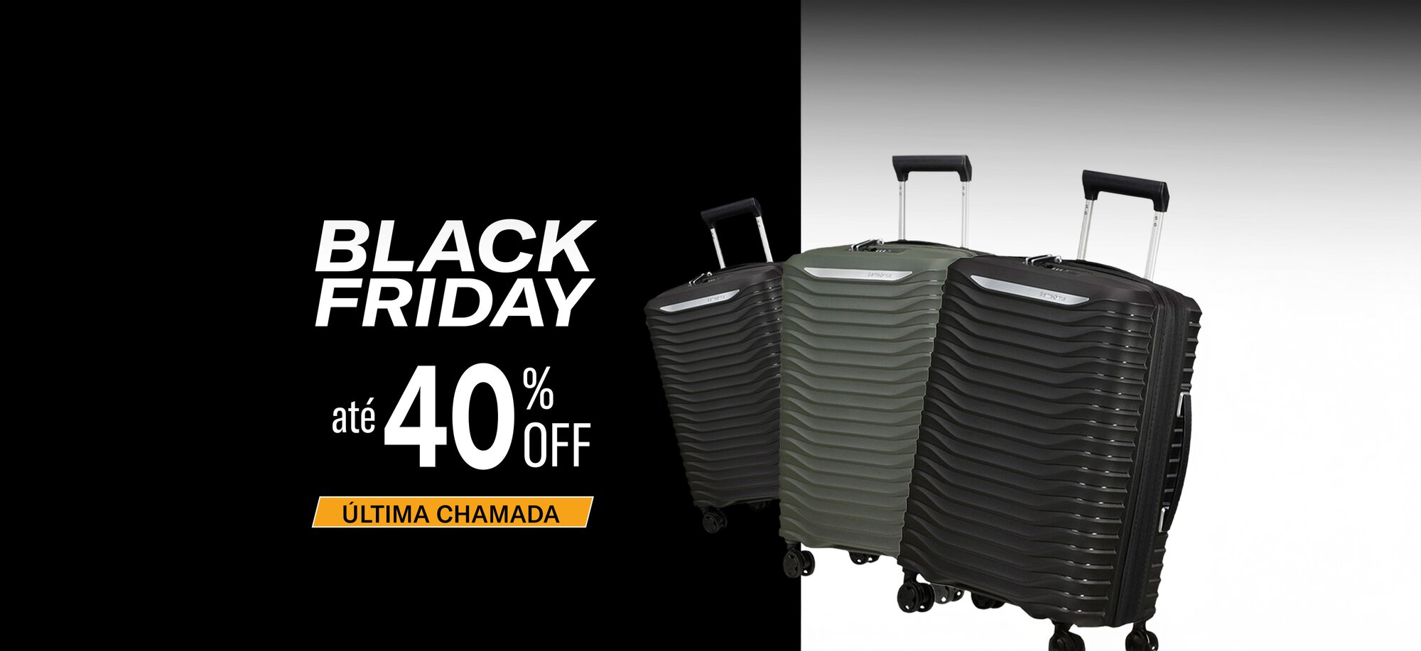 ESQUENTA BLACK FRIDAY SAMSONITE BRASIL